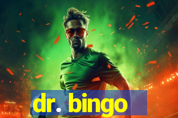 dr. bingo - videobingo   slots